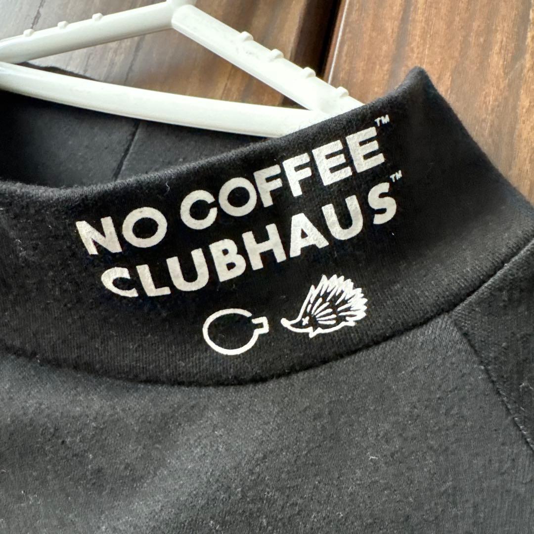 CLUBHAUS NO COFFEE モックネック