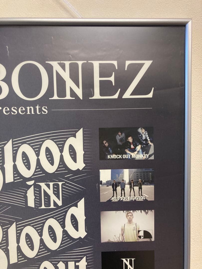 The BONEZ サイン入り告知ポスター Blood In Blood Out