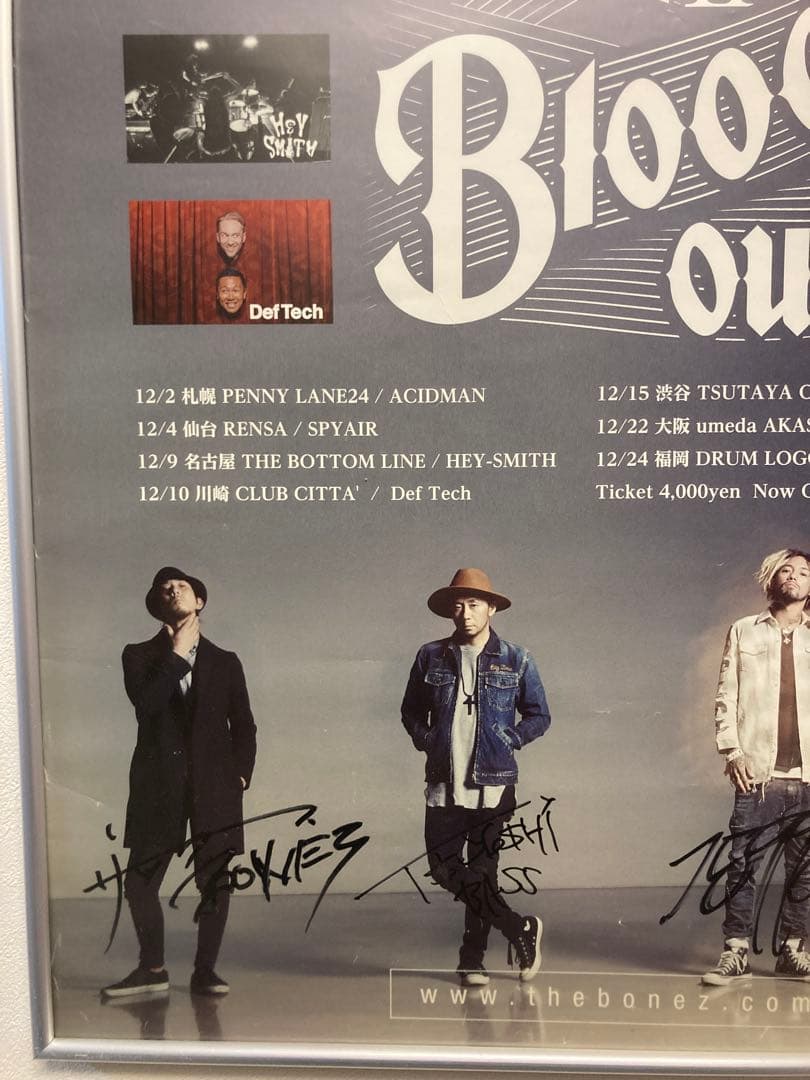 The BONEZ サイン入り告知ポスター Blood In Blood Out