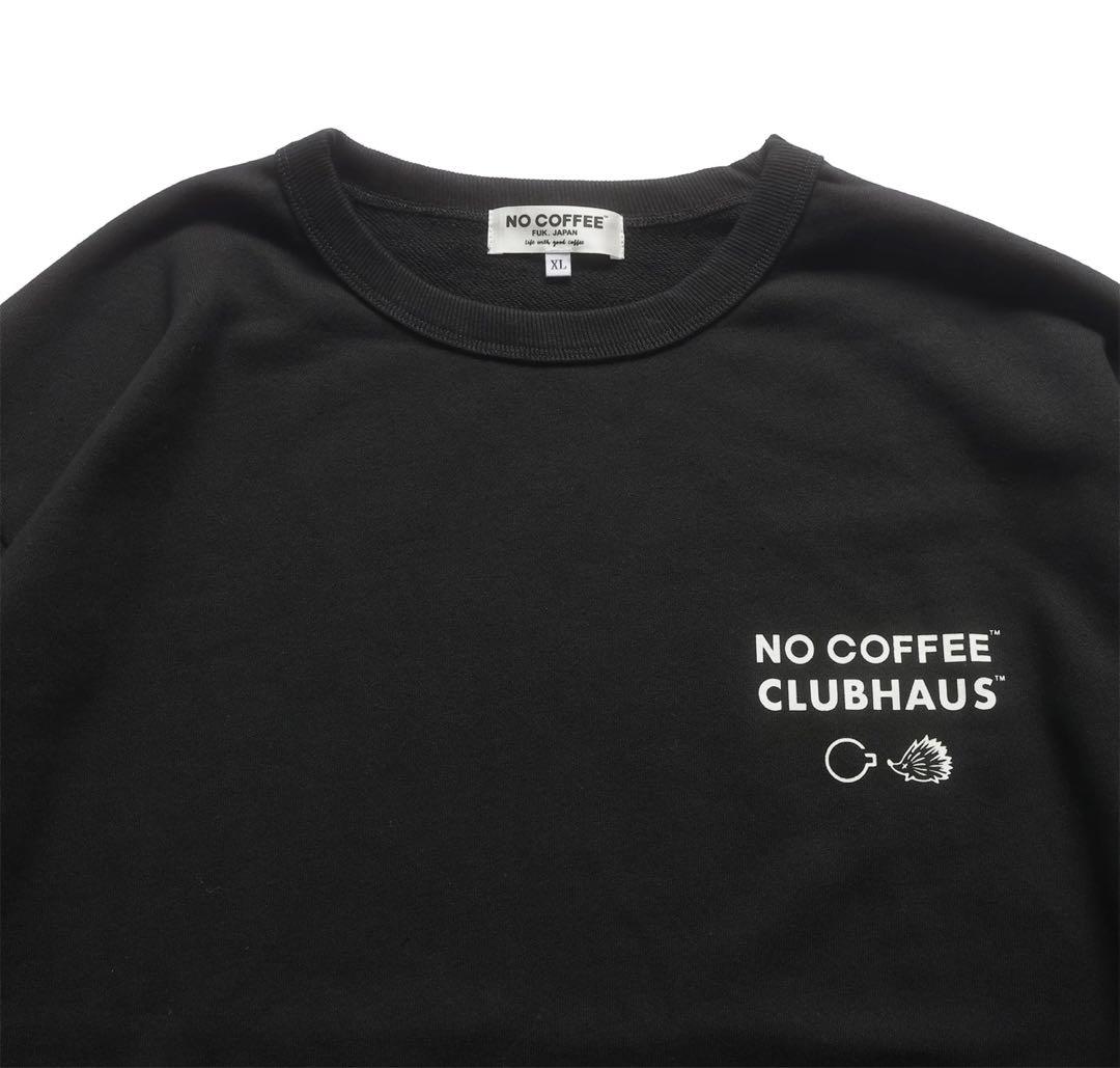 NO COFFEE × CLUBHAUS CREW SWEAT SHIRT