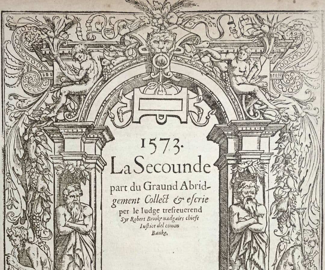 1573年　R.ブルック　「英国法の判例要約」の表題（扉絵）　稀少