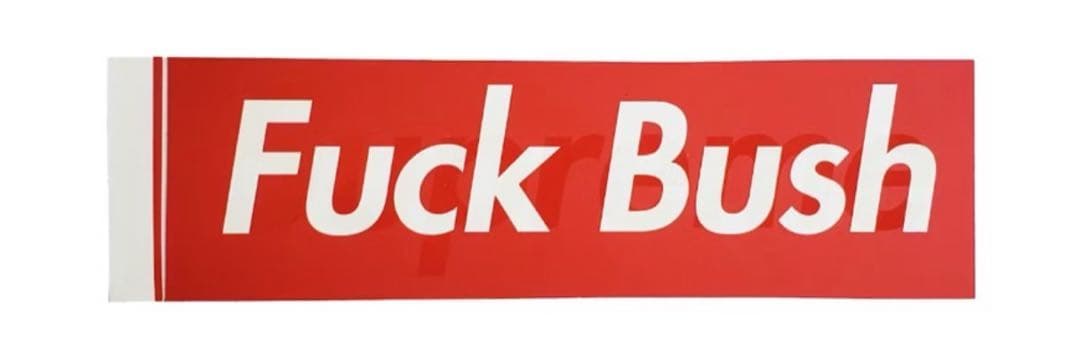 スケートボード Supreme Fuck Bush Box Logo Sticker