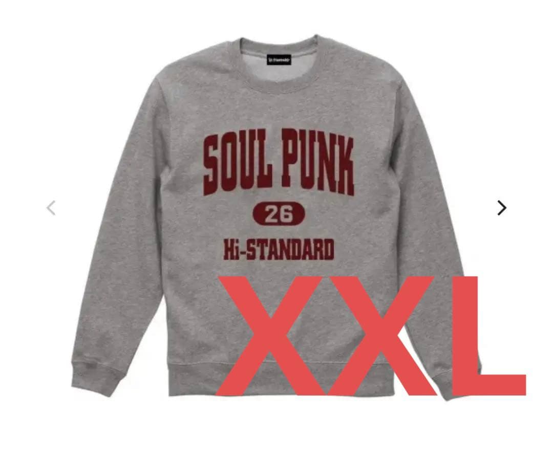 XXL ハイスタンダード SOUL PUNK CREW SWEAT スウェット