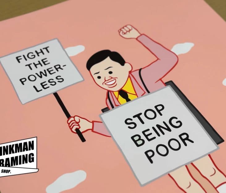 Joan Cornellà 版画【stop being poor】 ED100